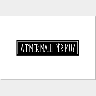 A t'mer malli per mu? Posters and Art